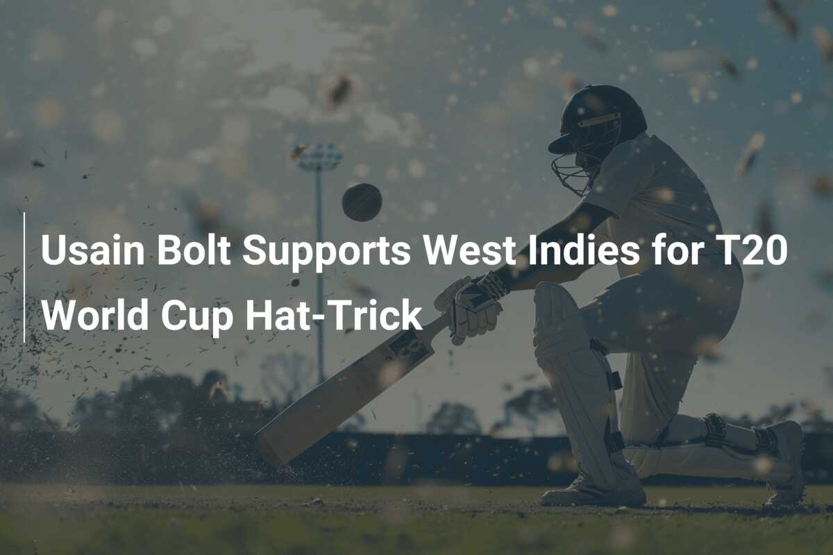 Usain Bolt Supports West Indies for T20 World Cup HatTrick