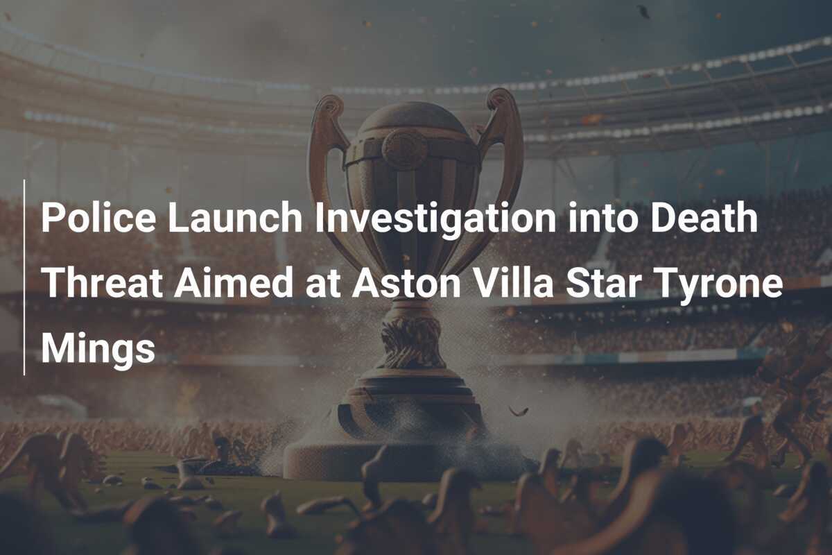 Police launch investigation into threats against Aston Villa star Tyrone Mings - footboom1.com - News Directory 3