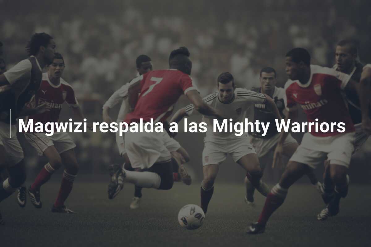 Magwizi respalda a las Mighty Warriors