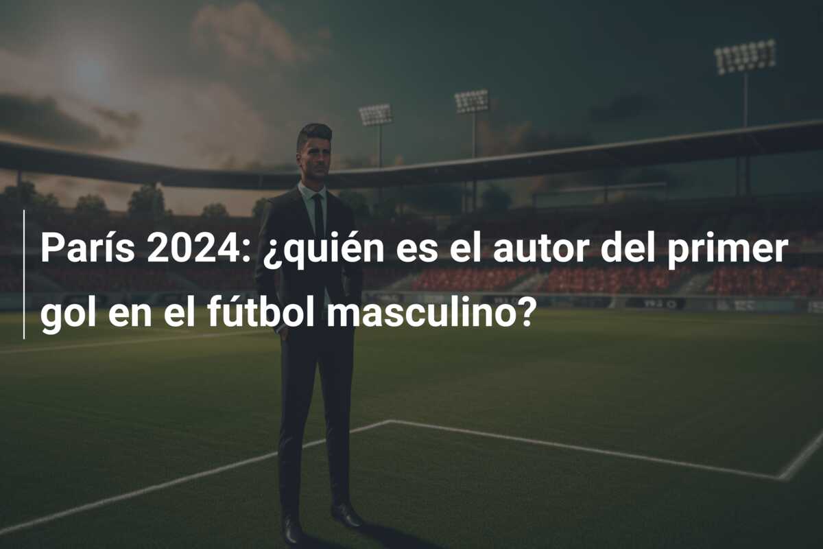 París 2024: ¿quién es el autor del primer gol en el fútbol masculino?