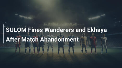 SULOM Multa Wanderers e Ekhaya dopo l'Abbandono