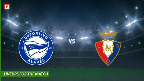 Deportivo Alaves contro Osasuna: formazioni per la partita