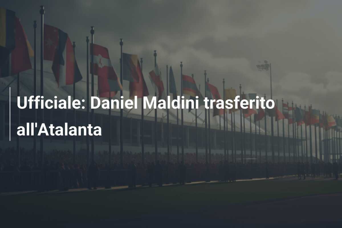 Ufficiale: Daniel Maldini trasferito all'Atalanta