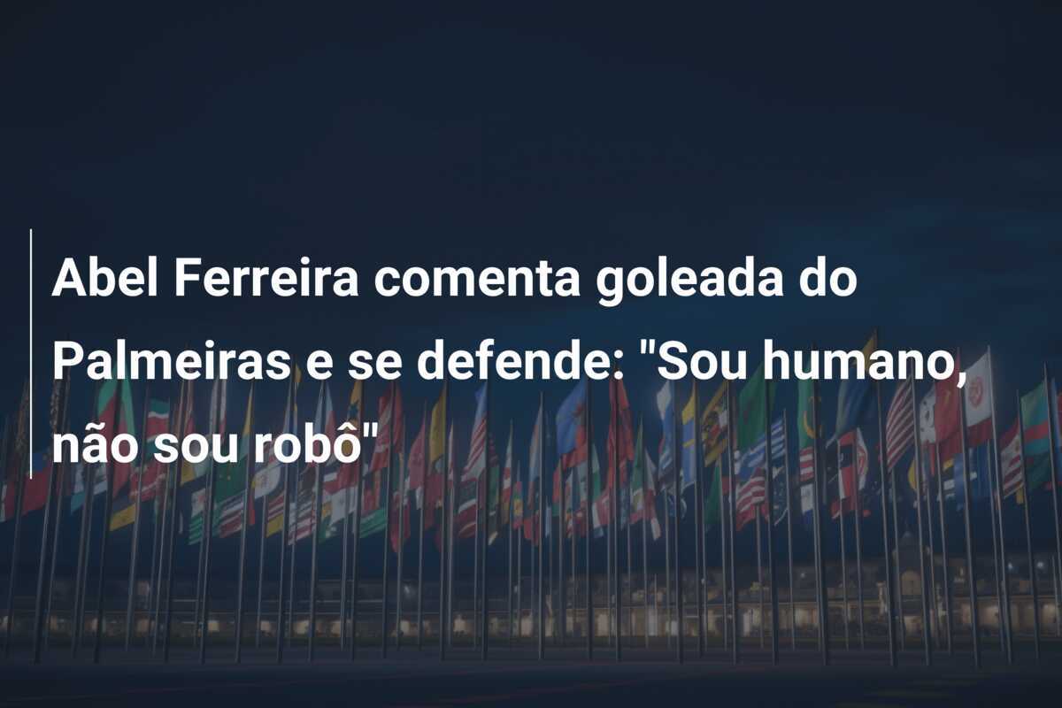 Abel Ferreira comenta goleada do Palmeiras e se defende: “Sou humano, não sou robô”