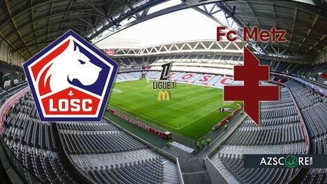 Lille vs Metz: Preview and Prediction