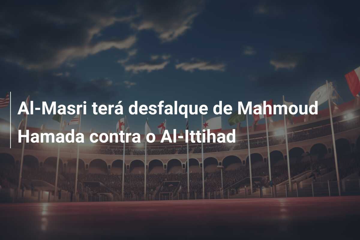 Al-Masri terá desfalque de Mahmoud Hamada contra o Al-Ittihad