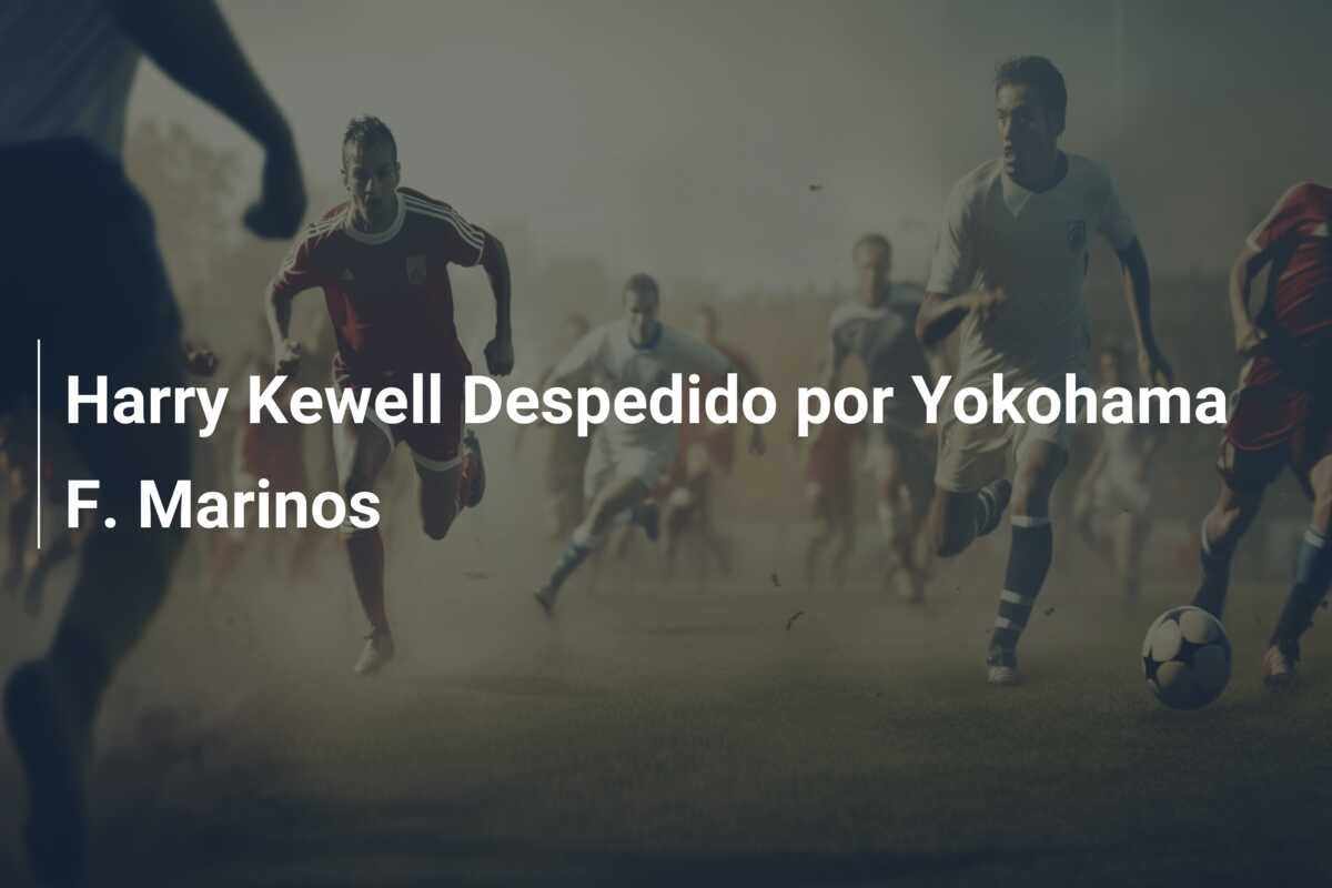 Harry Kewell Despedido por Yokohama F. Marinos