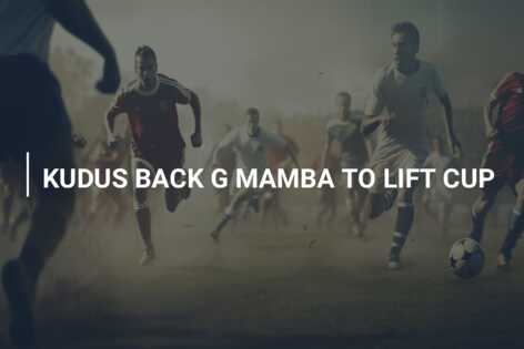 KUDUS BACK G MAMBA TO LIFT CUP
