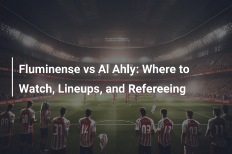 Fluminense vs. Al Ahly: How to watch Club World Cup, live stream