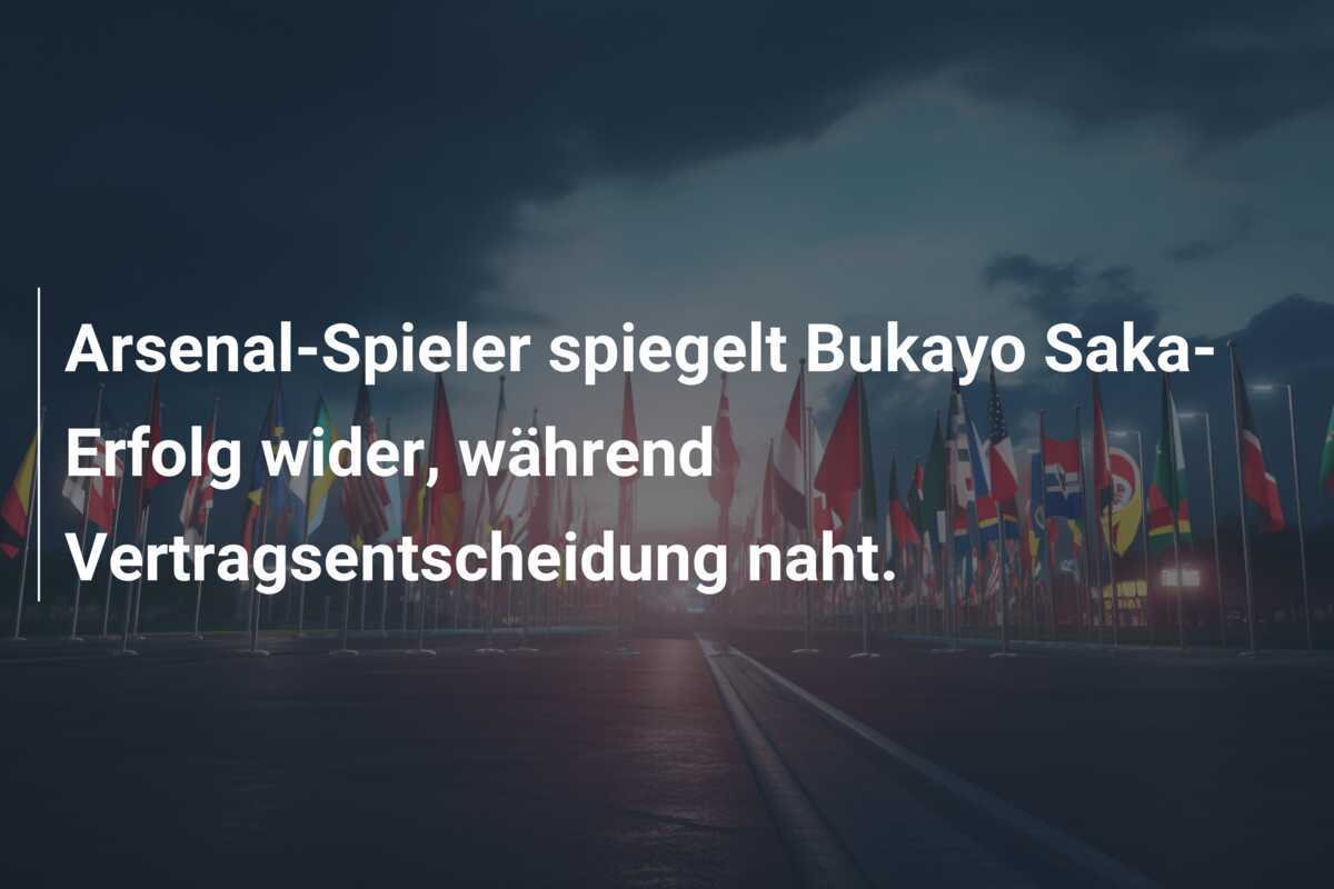 Arsenal-Spieler spiegelt Bukayo Saka-Erfolg wider, während Vertragsentscheidung naht.