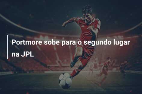 Portmore sobe para o segundo lugar na JPL