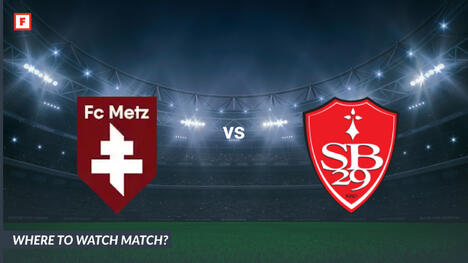 Where to Watch Metz - Stade Brestois 29: TV Channel and Start Time