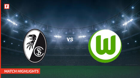 Freiburg - VFL Wolfsburg cele i najważniejsze momenty