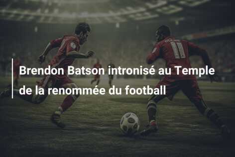Brendon Batson intronisé au Temple de la renommée du football