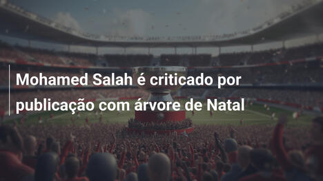 Mohamed Salah é criticado por publicação com árvore de Natal