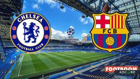 チェルシー - FCバルセロナ 予測 と 試合プレビュー