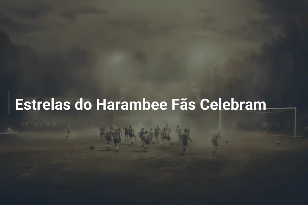 Estrelas do Harambee Fãs Celebram