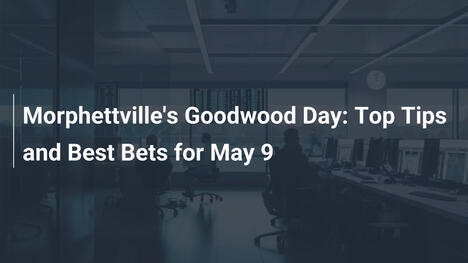 Morphettville's Goodwood Day: Top Tips and Best Bets for May 9