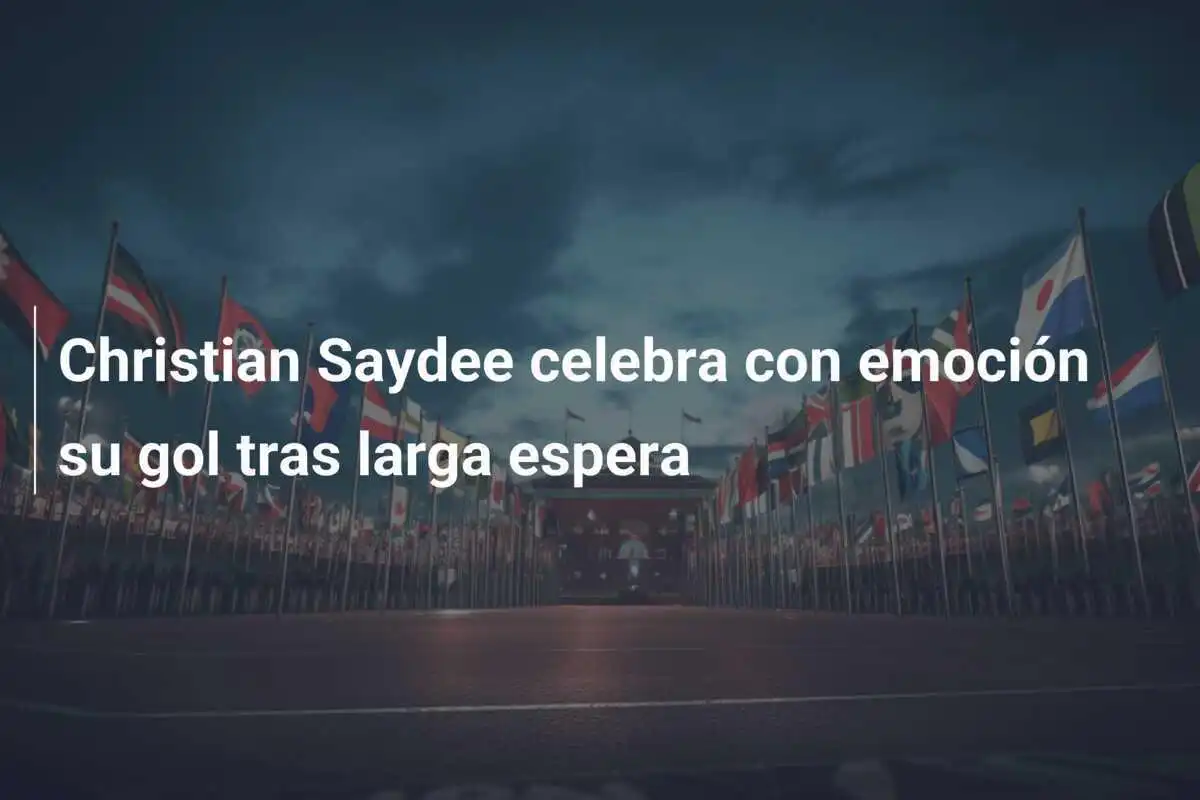Christian Saydee celebra con emoción su gol tras larga espera