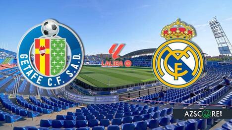 Getafe vs. Real Madrid: Match Preview and Prediction