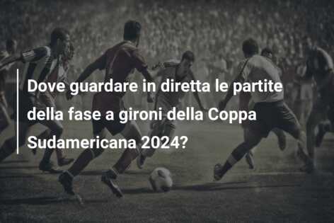 Dove guardare in diretta le partite della fase a gironi della Coppa Sudamericana 2024?