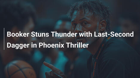 Booker schockt Thunder mit letztsekündigem Treffer im Phoenix-Thriller