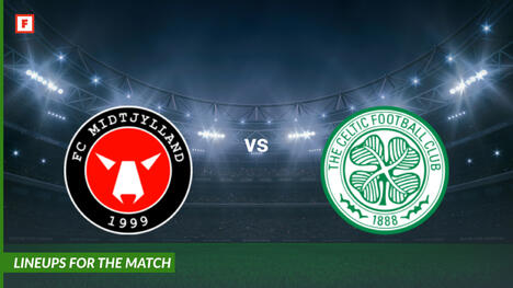 Midtjylland vs Celtic: lineups for the match