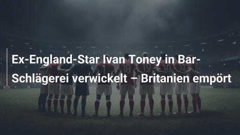 Ex-England-Star Ivan Toney in Bar-Schlägerei verwickelt – Britanien empört