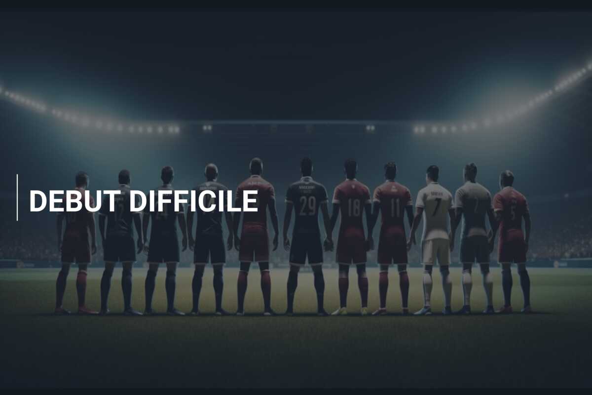 DEBUT DIFFICILE