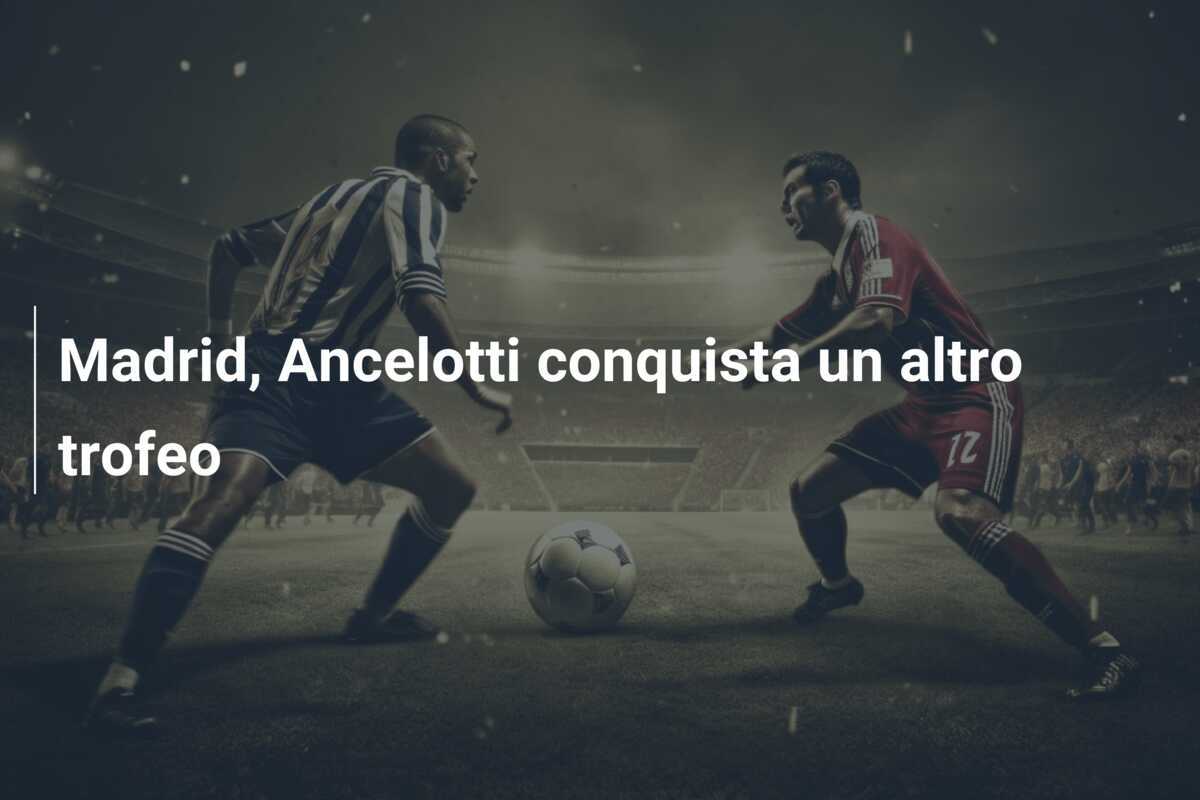 Madrid, Ancelotti conquista un altro trofeo