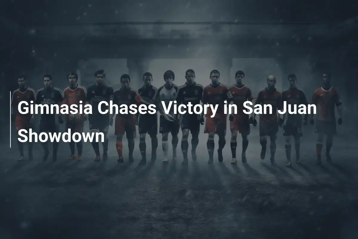 Gimnasia en Busca de Victoria en el Duelo de San Juan