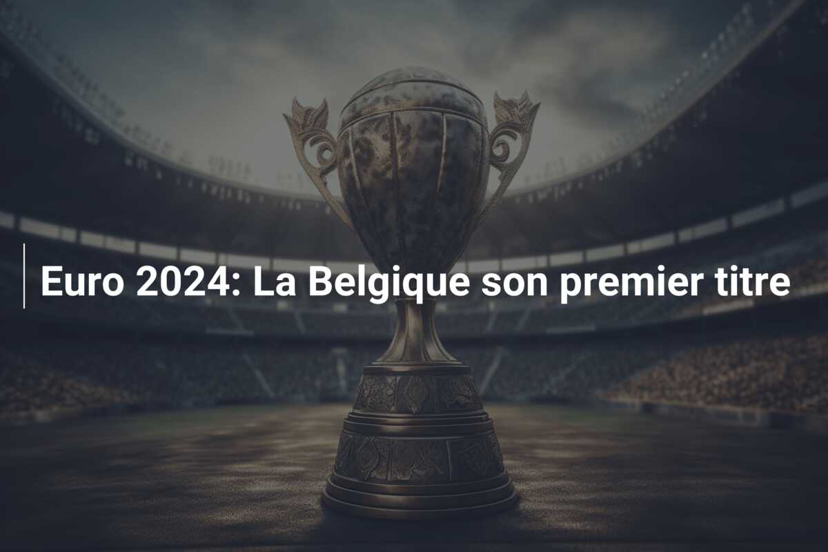 Euro 2024: La Belgique son premier titre