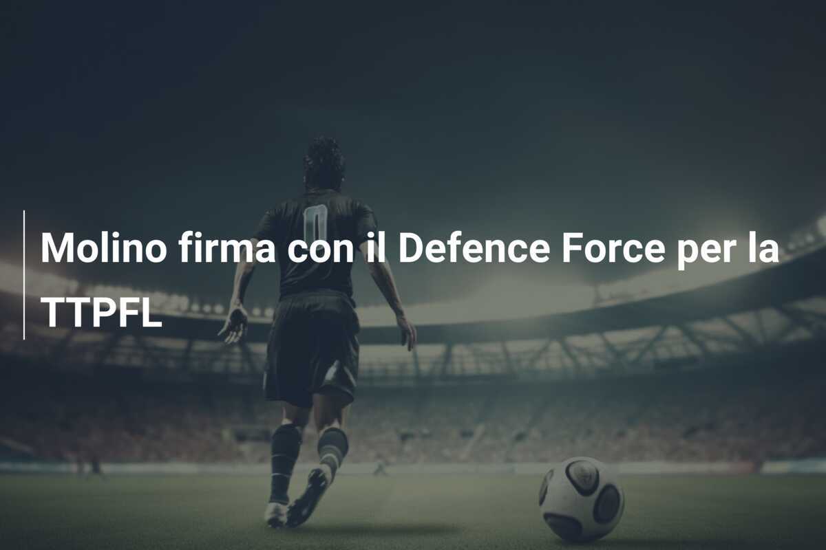 Molino firma con il Defence Force per la TTPFL