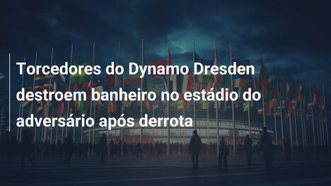 Torcedores do Dynamo Dresden destroem banheiro no estádio do adversário após derrota