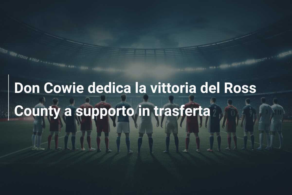 Don Cowie dedica la vittoria del Ross County a supporto in trasferta