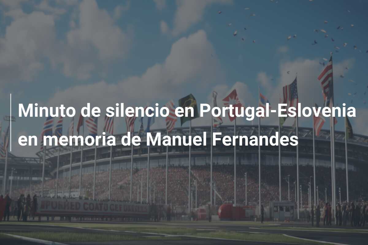 Minuto de silencio en Portugal-Eslovenia en memoria de Manuel Fernandes