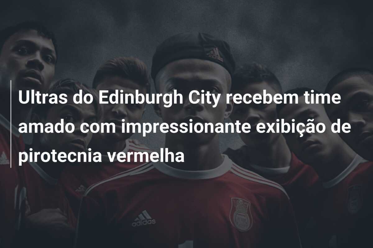 Ultras do Edinburgh City recebem time amado com impressionante exibição de pirotecnia vermelha