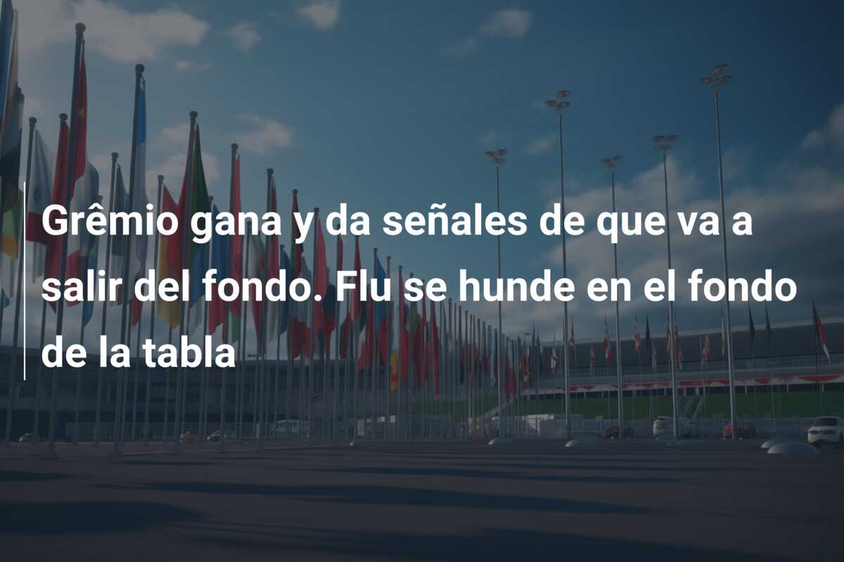Grêmio gana y da señales de que va a salir del fondo. Flu se hunde en el fondo de la tabla