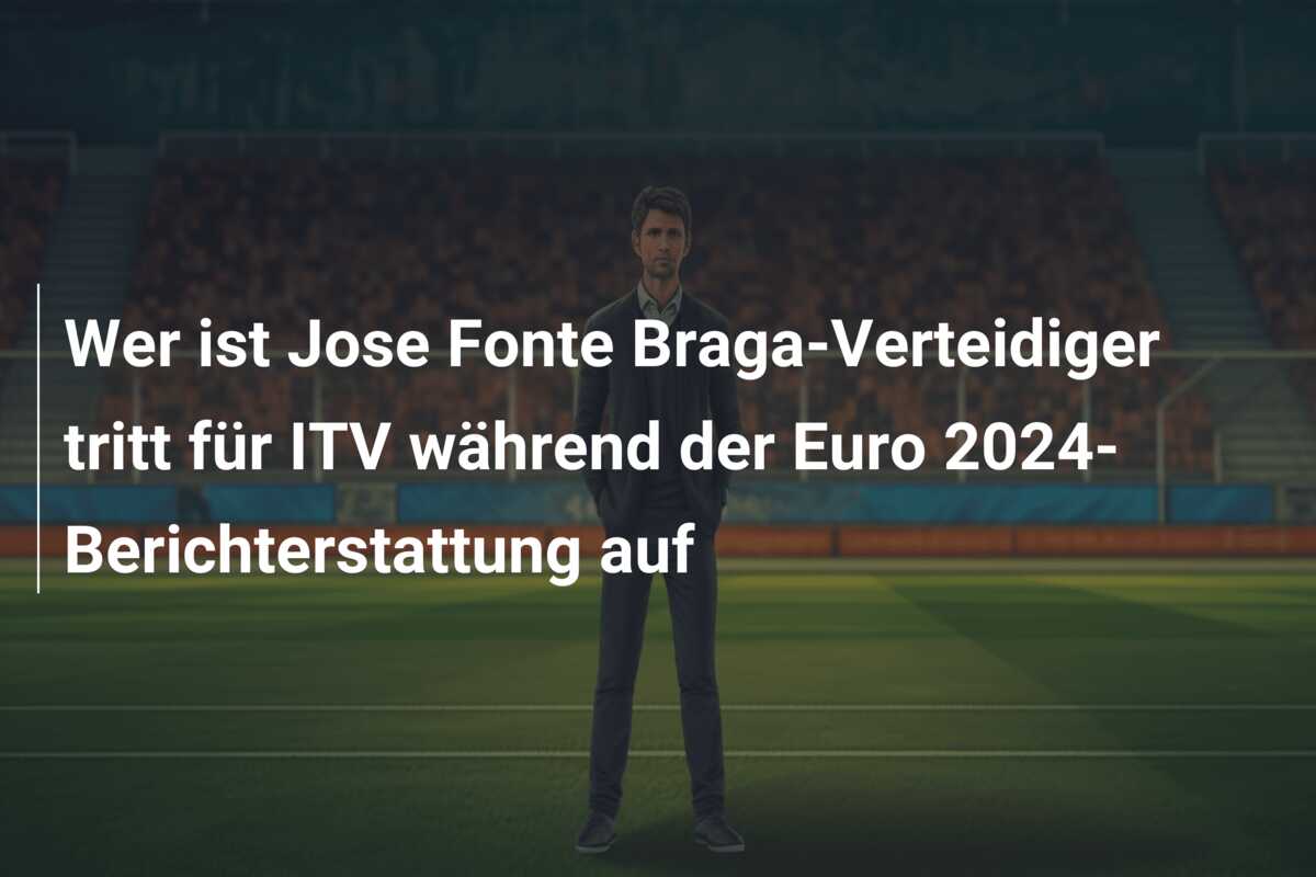 Wer ist Jose Fonte Braga-Verteidiger tritt für ITV während der Euro 2024-Berichterstattung auf