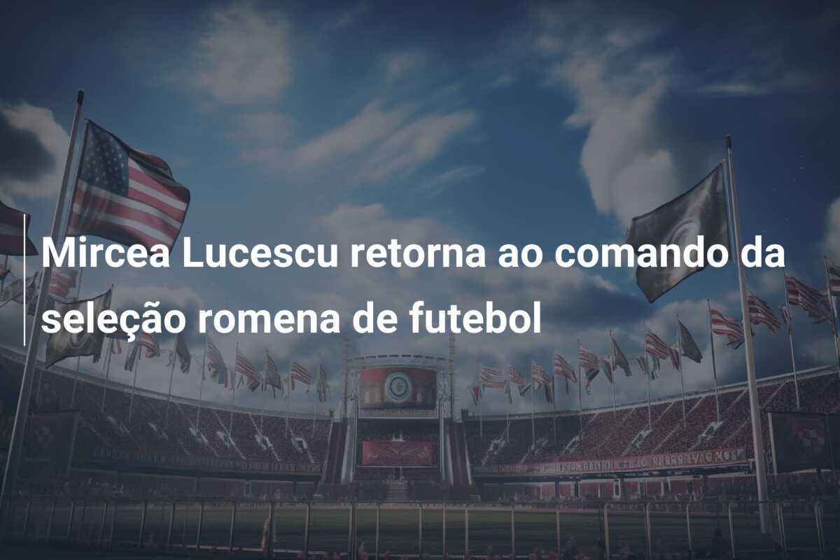 Mircea Lucescu retorna ao comando da seleção romena de futebol