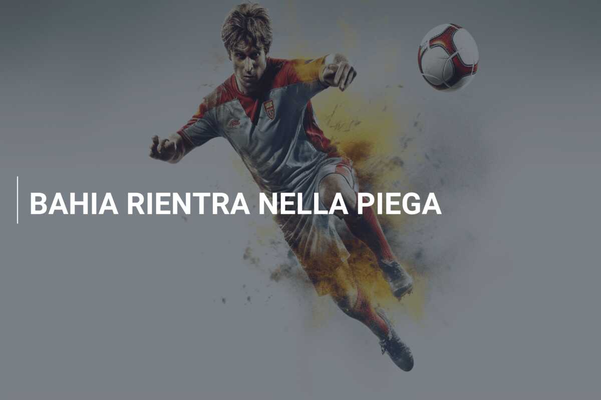 BAHIA RIENTRA NELLA PIEGA