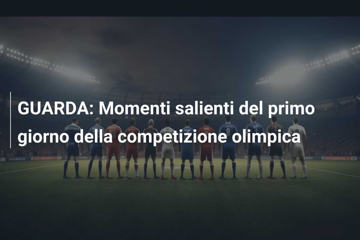 GUARDA: Momenti salienti del primo giorno della competizione olimpica