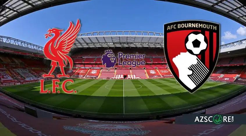 Liverpool vs. Bournemouth: Prediction and Match Preview