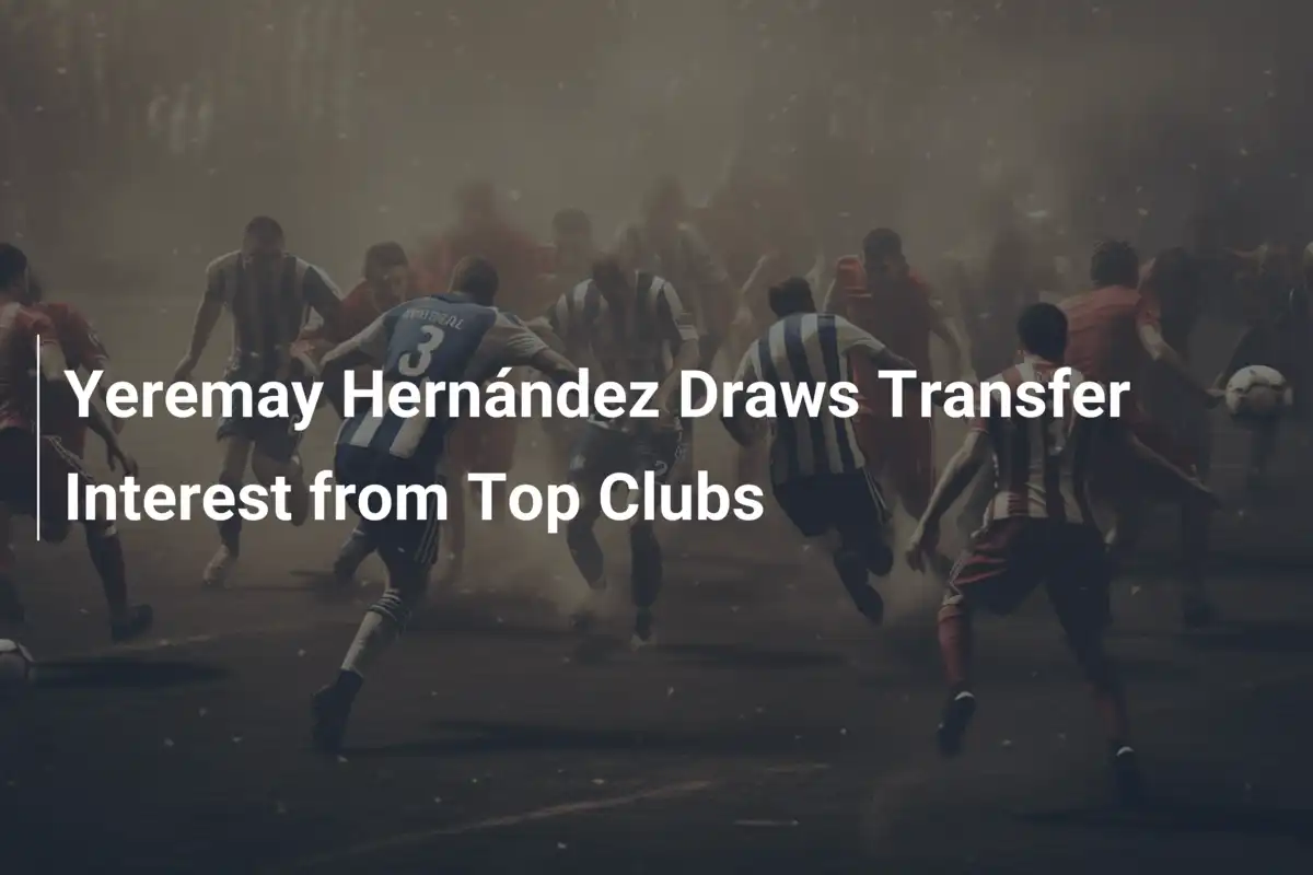 Yeremay Hernández Nel Mirino dei Top Club: Una Stella in Ascesa