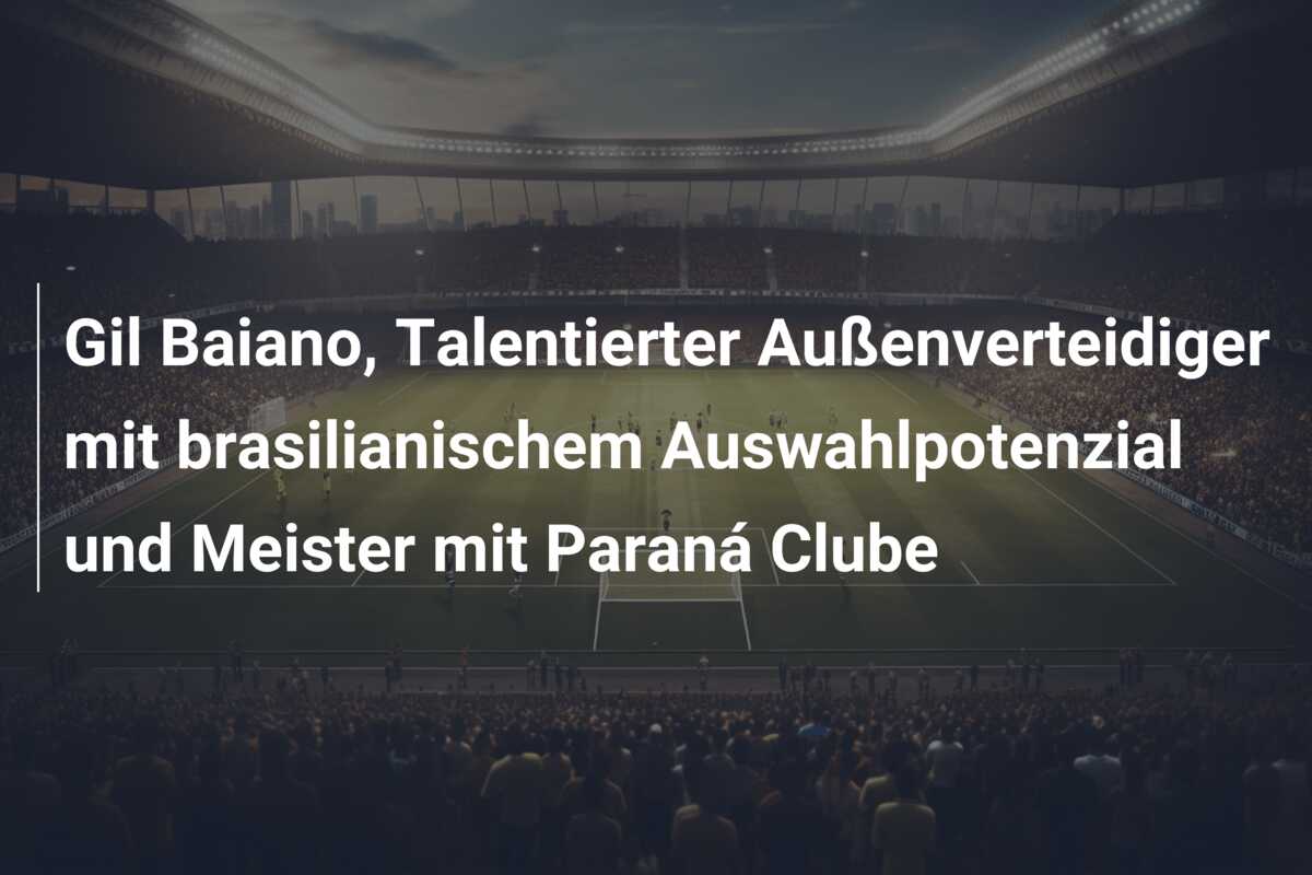 Gil Baiano, Talentierter Außenverteidiger mit brasilianischem Auswahlpotenzial und Meister mit Paraná Clube