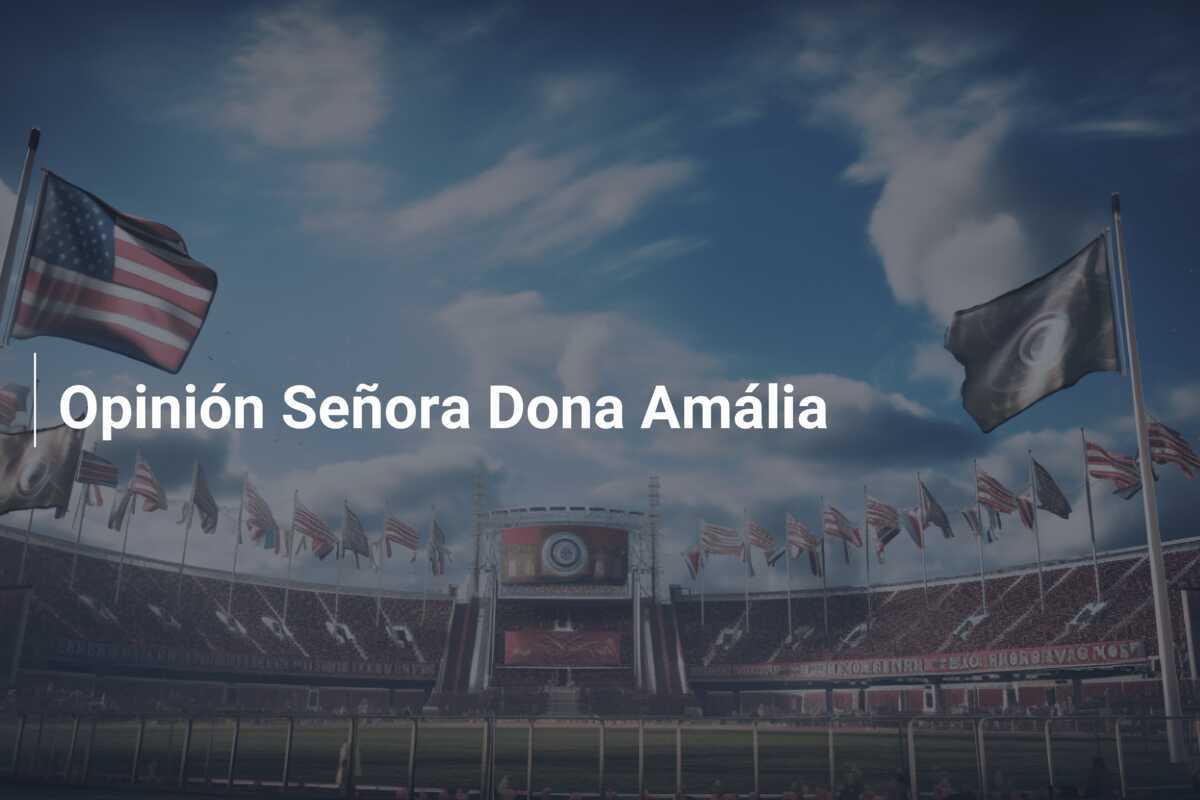 Opinión Señora Dona Amália