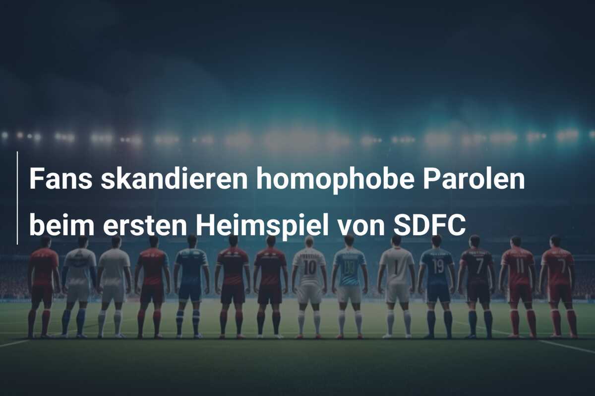Fans skandieren homophobe Parolen beim ersten Heimspiel von SDFC