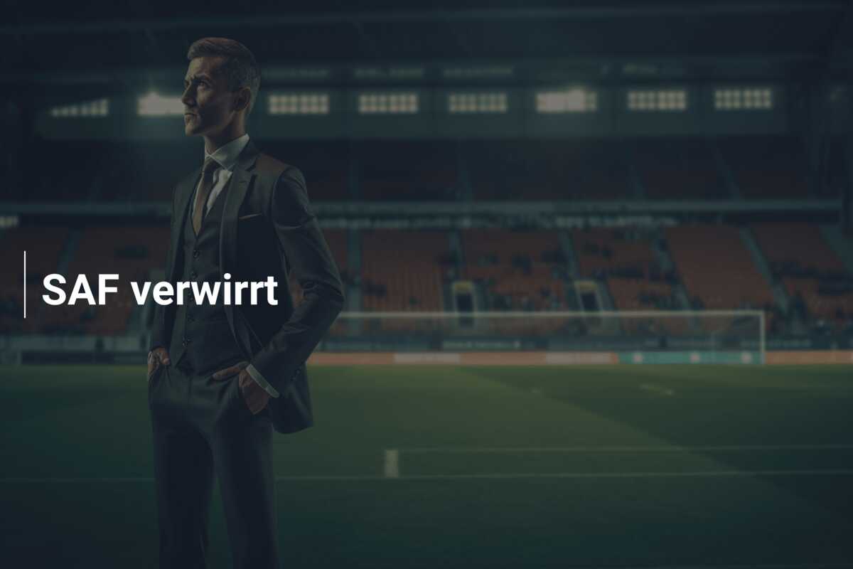 SAF verwirrt