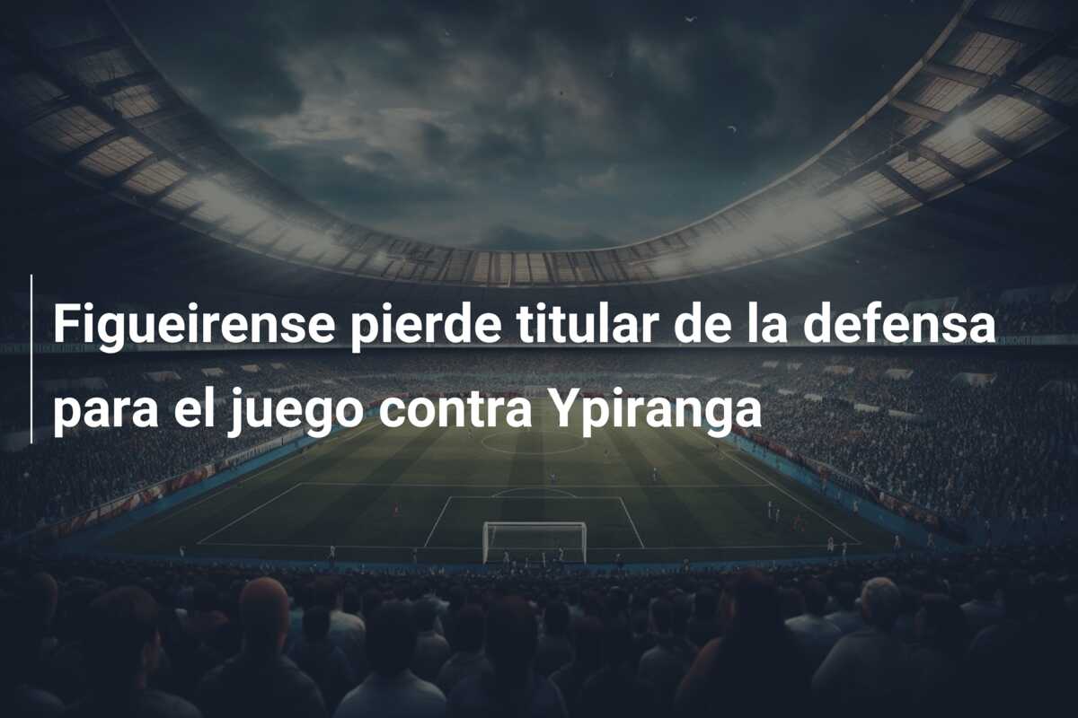 Figueirense pierde titular de la defensa para el juego contra Ypiranga