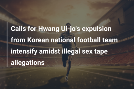 Calls for Hwang Ui jo s expulsion from Korean national football  